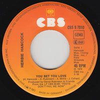 Herbie Hancock : You Bet Your Love (7", Single)