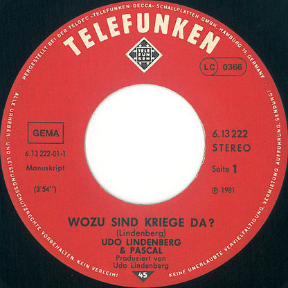 Udo Lindenberg & Pascal* : Wozu Sind Kriege Da? (7", Single)