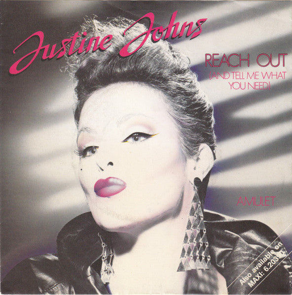 Justine Johns : Reach Out (And Tell Me What You Need)  (7", Single)