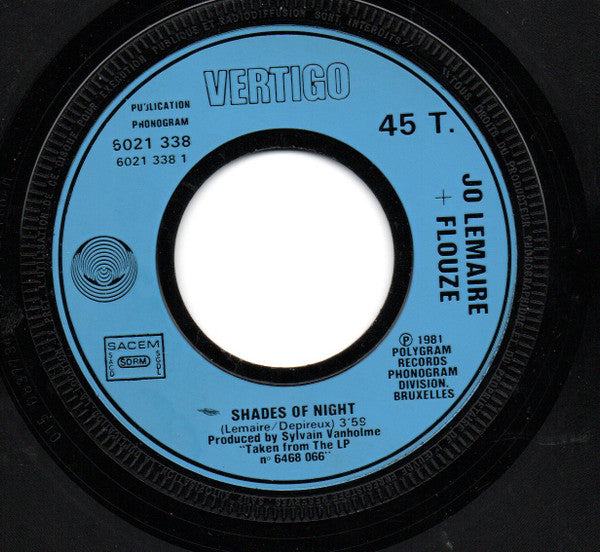 Jo Lemaire + Flouze : Je Suis Venue Te Dire Que Je M'en Vais / Shade Of Night (7", Single)