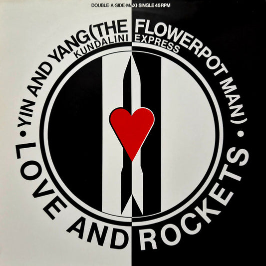 Love And Rockets - Yin And Yang (The Flowerpot Man) / Kundalini Express (12", Maxi) (Very Good Plus (VG+))