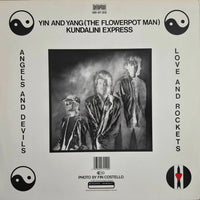 Love And Rockets : Yin And Yang (The Flowerpot Man) / Kundalini Express (12", Maxi)