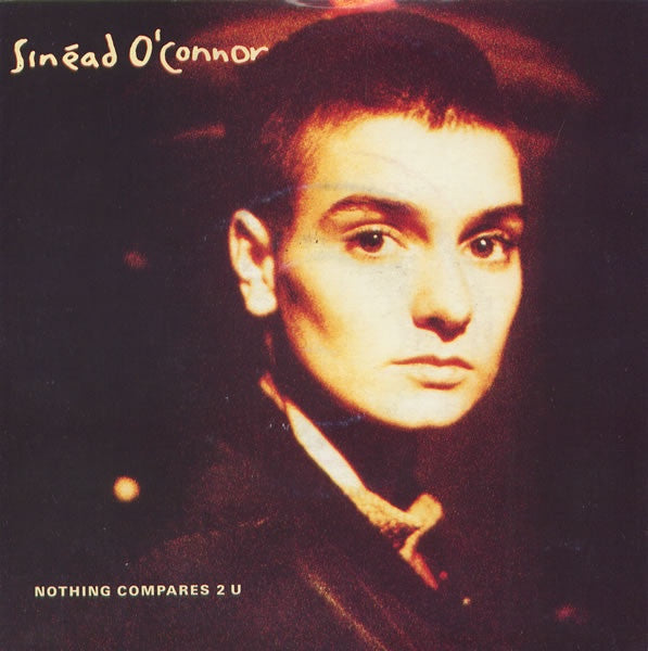 Sinéad O'Connor : Nothing Compares 2 U (12", Maxi)