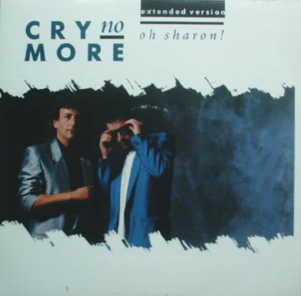 Cry No More : Oh Sharon! (12")