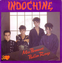 Indochine : Miss Paramount / Pavillon Rouge (7", Single)