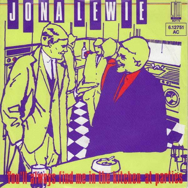 Jona Lewie : You'll Always Find Me In The Kitchen At Parties (7", Single)