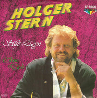 Holger Stern : Süße Lügen (7", Single)