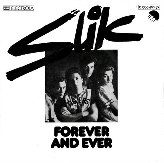 Slik : Forever And Ever (7", Single)