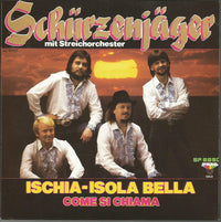 Schürzenjäger : Ischia-Isola Bella (7", Single)
