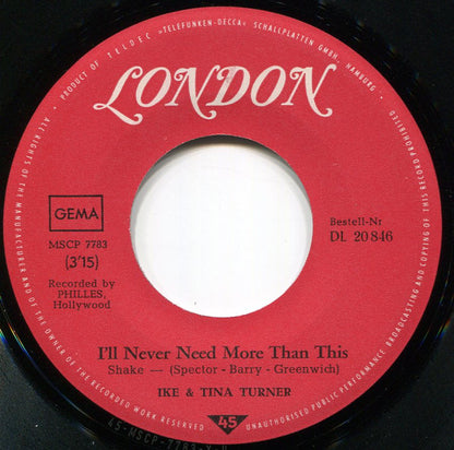 Ike And Tina Turner* : I'll Never Need More Than This  (7", Single)