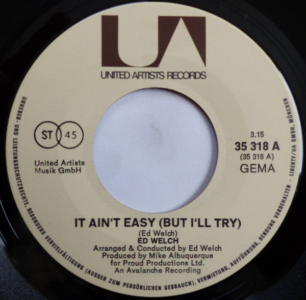 Ed Welch : It Ain't Easy / Fridays (7", Single)