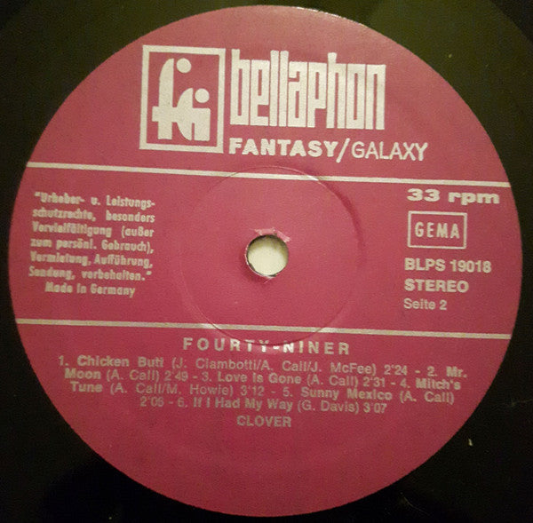 Clover (3) : Fourty Niner (LP, Album)