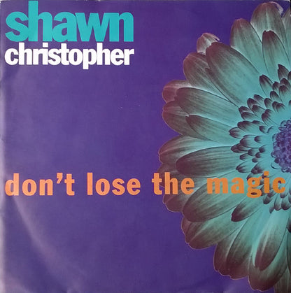 Shawn Christopher : Don't Lose The Magic (7", Single)