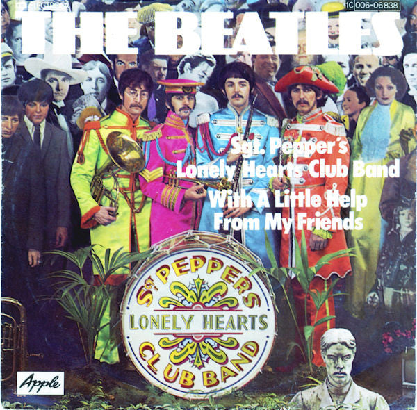 The Beatles : Sgt. Pepper's Lonely Hearts Club Band / With A Little Help From My Friends (7", Single)