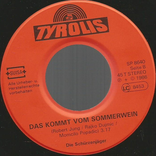 Die Schürzenjäger* : Rote Rosen Und Blaue Augen / Das Kommt Vom Sommerwein (7", Single)