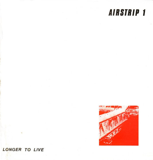 Airstrip-One : Longer To Live (12")