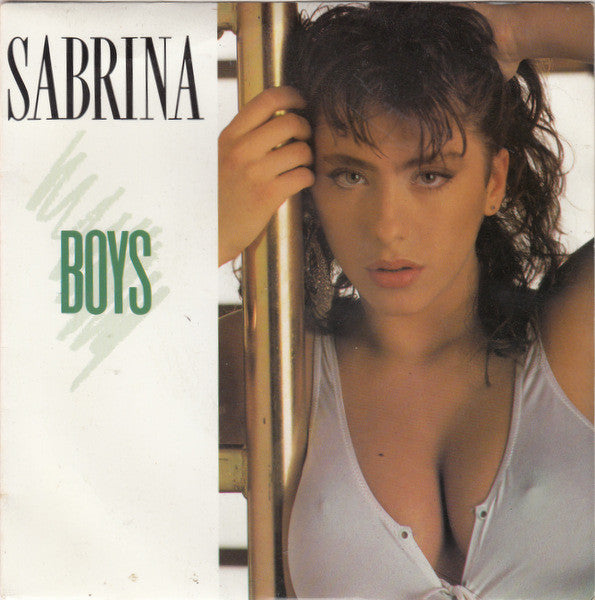 Sabrina : Boys (7", Single)