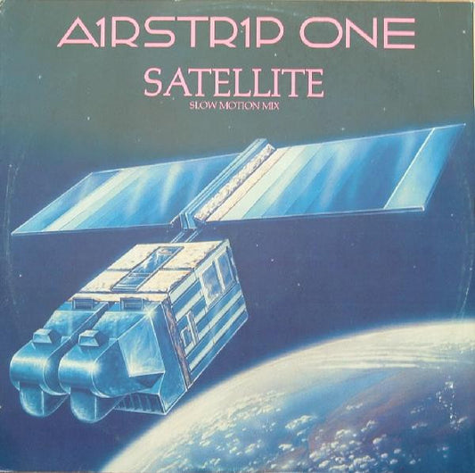 Airstrip One* : Satellite (Slow Motion Mix) (12")