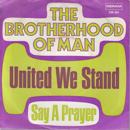Brotherhood Of Man : United We Stand / Say A Prayer (7", Single, Mono)