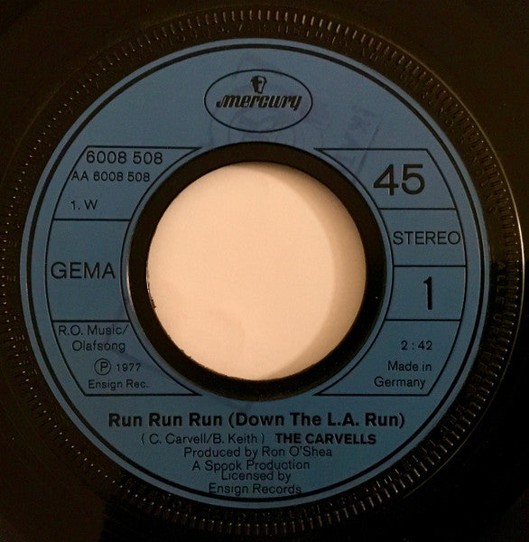 The Carvells : Run Run Run (Down The L.A. Run) / Sidewalk Run (7", Single)
