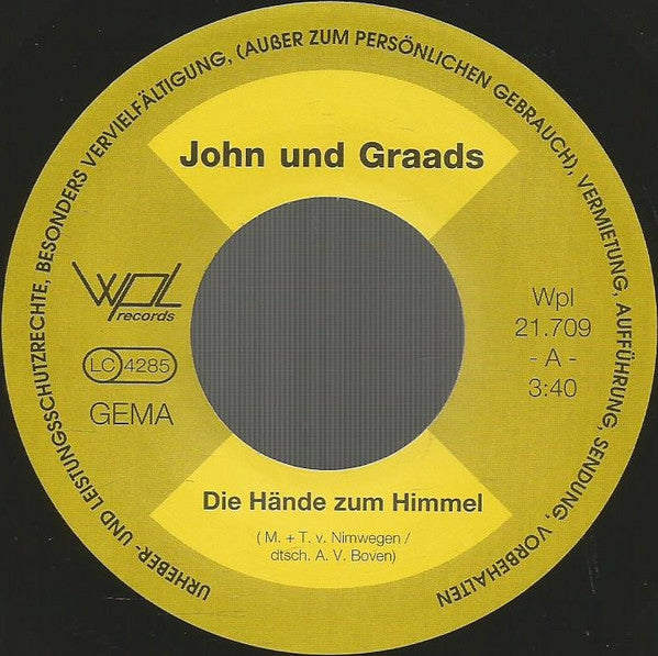 John Und Graads* : Die Hände Zum Himmel (7", Single)