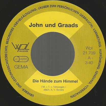 John Und Graads* : Die Hände Zum Himmel (7", Single)