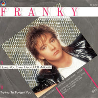 Franky* : Have You Ever Heard Of Atlantis (7", Single)