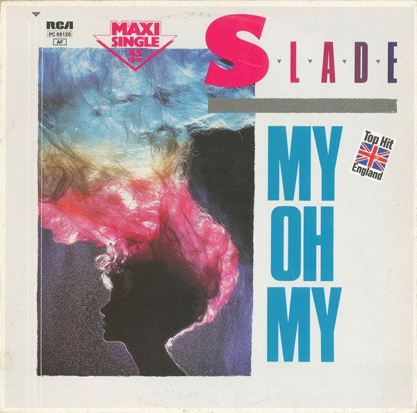 Slade : My Oh My (12", Maxi)