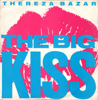 Thereza Bazar : The Big Kiss (12")