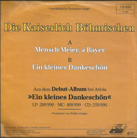 Die Kaiserlich Böhmischen : Mensch Meier, A Bayer (7", Single)