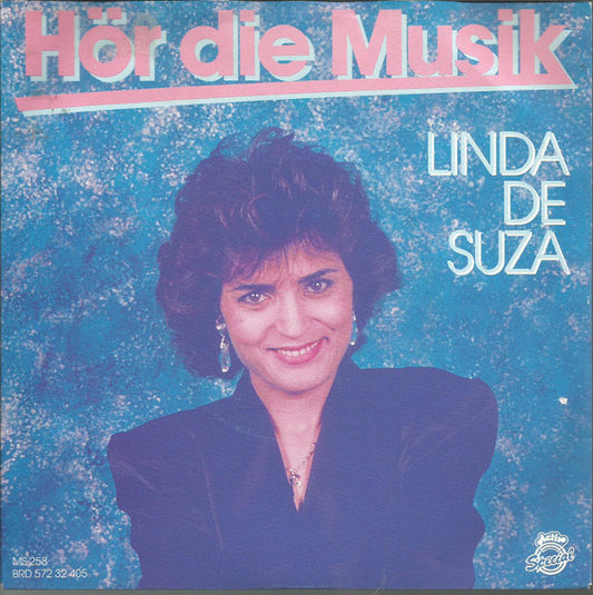 Linda De Suza : Hör Die Musik (7", Single)