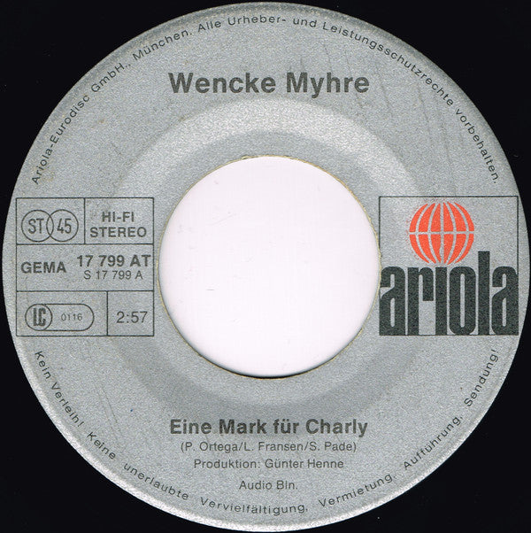 Wencke Myhre : Eine Mark Für Charly (7", Single)
