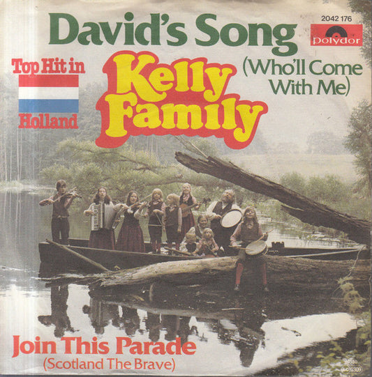 The Kelly Family : David's Song (Who'll Come With Me) (7", Single)
