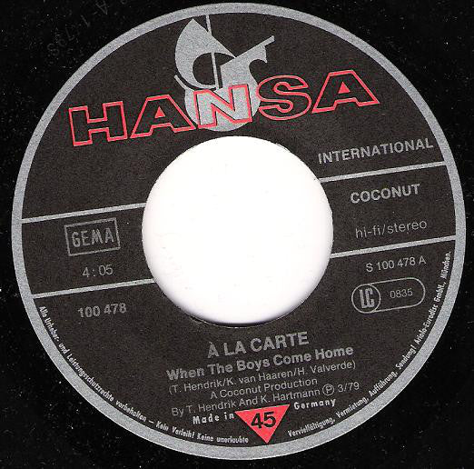 À La Carte : When The Boys Come Home (7", Single)