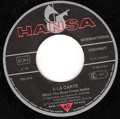 À La Carte : When The Boys Come Home (7", Single)