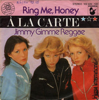 À La Carte : Ring Me, Honey (7", Single)