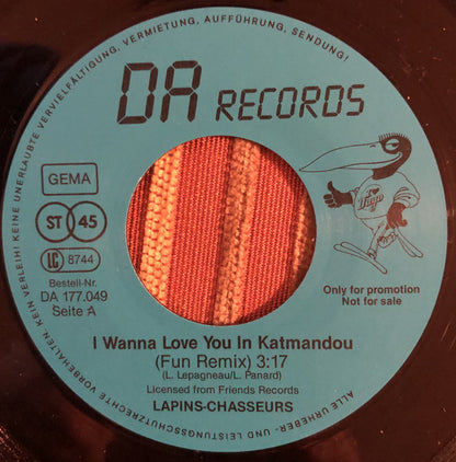 Lapins Chasseurs : I Wanna Love You In Katmandou (7", Promo)