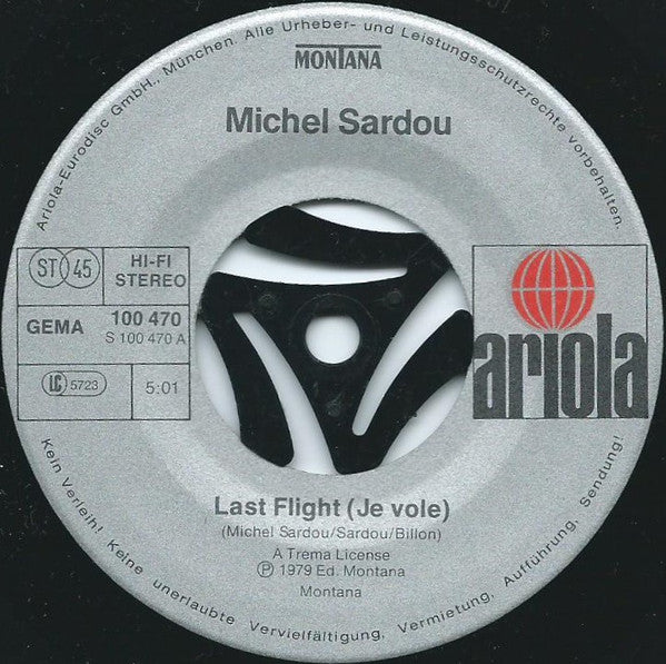 Michel Sardou : Last Flight (Je Vole) / It's Not To Late To Start Again (Les Vieux Mariés) (7", Single)