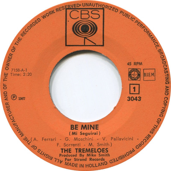 The Tremeloes : Be Mine (Mi Seguirai) (7", Single)
