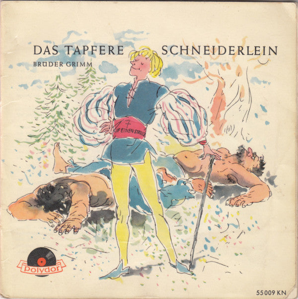 Gebrüder Grimm : Das Tapfere Schneiderlein (7", Mono)