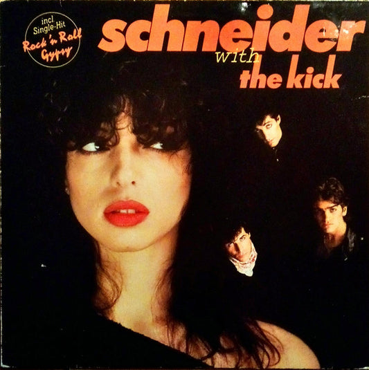 Schneider* With The Kick (2) : Schneider With The Kick (LP, Album)