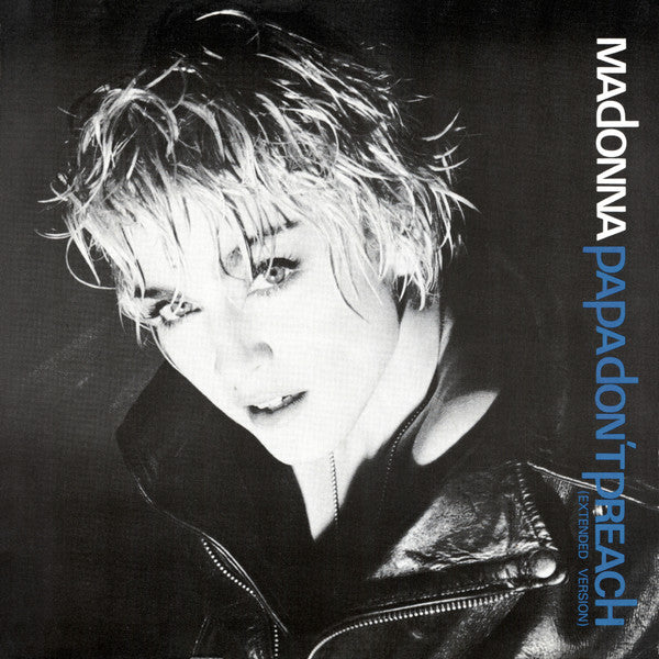 Madonna : Papa Don't Preach (Extended Version) (12", Maxi)