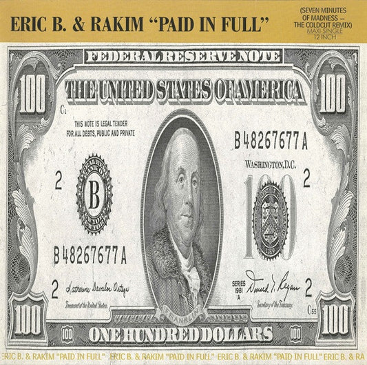Eric B. & Rakim : Paid In Full (Seven Minutes Of Madness - The Coldcut Remix) (12", Maxi)