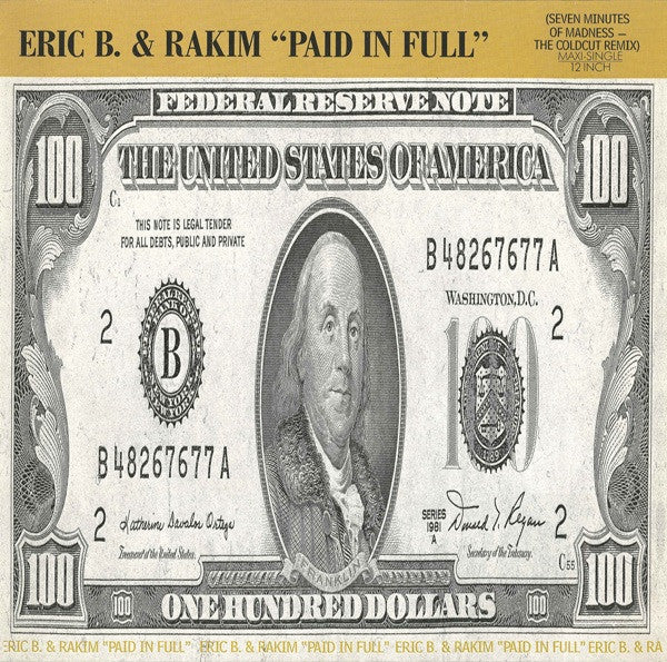 Eric B. & Rakim : Paid In Full (Seven Minutes Of Madness - The Coldcut Remix) (12", Maxi)