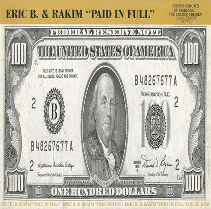 Eric B. & Rakim : Paid In Full (Seven Minutes Of Madness - The Coldcut Remix) (12", Maxi)