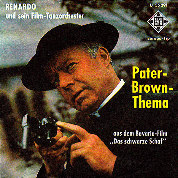Renardo Und Sein Film-Tanzorchester* : Auf Engel Schießt Man Nicht / Pater-Brown-Thema (7", Single, Mono)