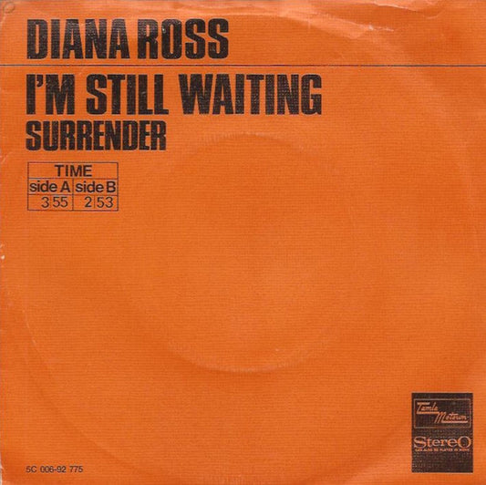 Diana Ross : I'm Still Waiting / Surrender (7", Single, Ora)