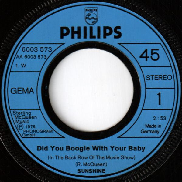 Sunshine (19) : Did You Boogie With Your Baby (In The Back Row Of The Movie Show) (7", Single)