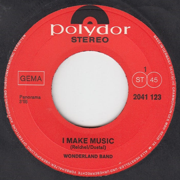 Wonderland Band* : I Make Music (7", Single)