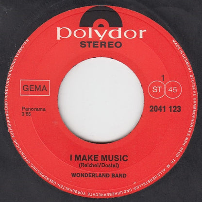 Wonderland Band* : I Make Music (7", Single)